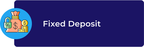 Fixed Deposit